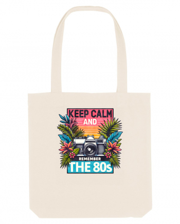 pentru nostalgicii anilor 80 - Keep calm and remember the 80s Natural