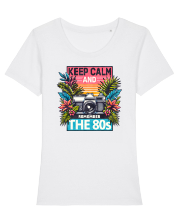 pentru nostalgicii anilor 80 - Keep calm and remember the 80s White