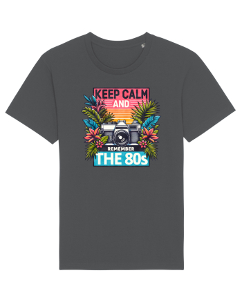 pentru nostalgicii anilor 80 - Keep calm and remember the 80s Anthracite