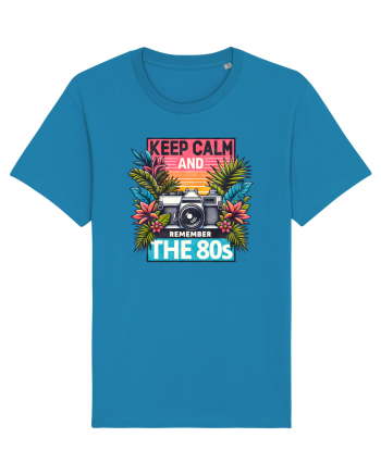 pentru nostalgicii anilor 80 - Keep calm and remember the 80s Azur