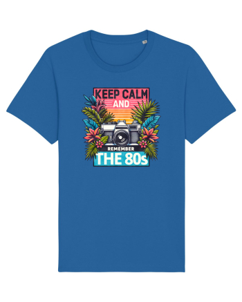 pentru nostalgicii anilor 80 - Keep calm and remember the 80s Royal Blue