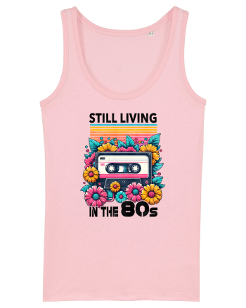 pentru nostalgicii anilor 80 - Still living in the 80s Cotton Pink