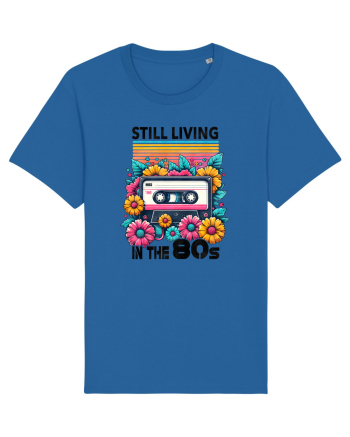 pentru nostalgicii anilor 80 - Still living in the 80s Royal Blue