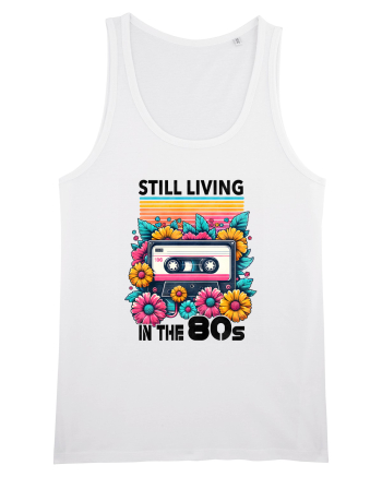 pentru nostalgicii anilor 80 - Still living in the 80s White