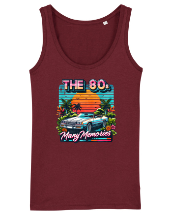 pentru nostalgicii anilor 80 - The 80s - Many memories Burgundy
