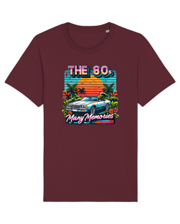 pentru nostalgicii anilor 80 - The 80s - Many memories Burgundy