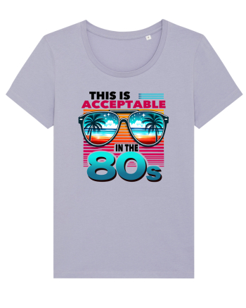 pentru nostalgicii anilor 80 - This is acceptable in the 80s Lavender
