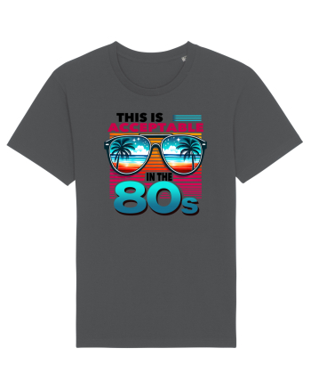 pentru nostalgicii anilor 80 - This is acceptable in the 80s Anthracite