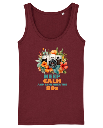 in stilul pop al anilor 80 - Keep calm and remember the 80s Burgundy