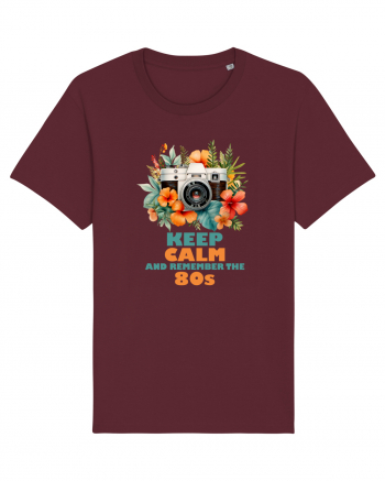 in stilul pop al anilor 80 - Keep calm and remember the 80s Burgundy