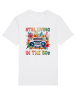 in stilul pop al anilor 80 - Still living in the 80s Tricou mânecă scurtă Unisex Rocker
