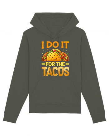 I do it for the tacos Khaki