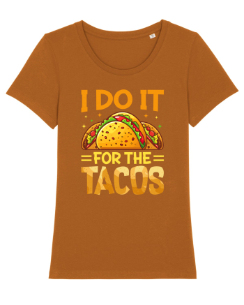 I do it for the tacos Roasted Orange