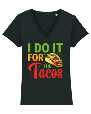 I do it for the tacos Black
