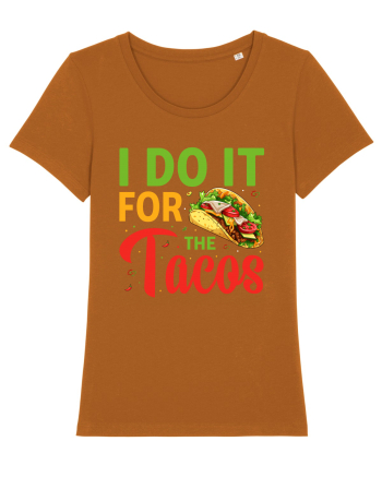 I do it for the tacos Roasted Orange