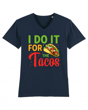 I do it for the tacos French Navy