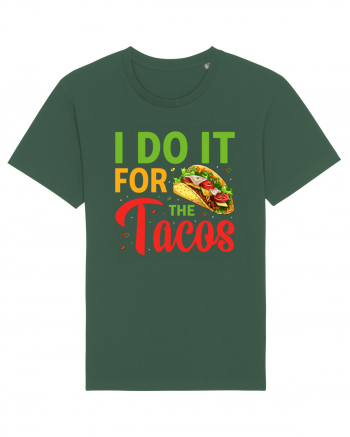 I do it for the tacos Bottle Green