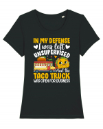 In my defense, I was left unsupervised and the taco truck was open Tricou mânecă scurtă guler larg fitted Damă Expresser