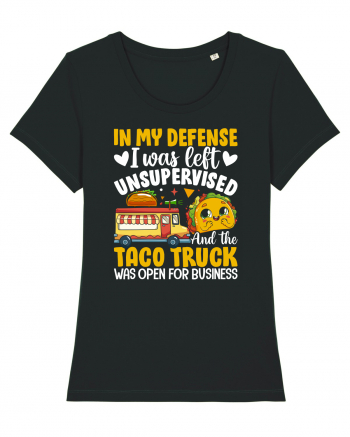 In my defense, I was left unsupervised and the taco truck was open Black