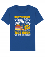 In my defense, I was left unsupervised and the taco truck was open Tricou mânecă scurtă  Copii Mini Creator