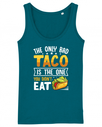The only bad taco is the one you didn't eat Ocean Depth