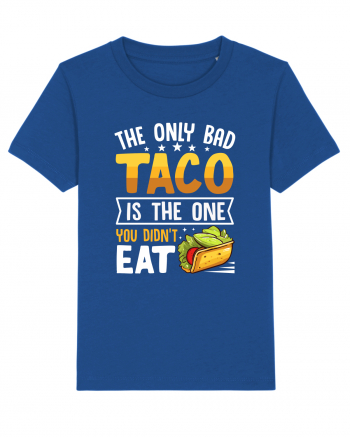 The only bad taco is the one you didn't eat Majorelle Blue