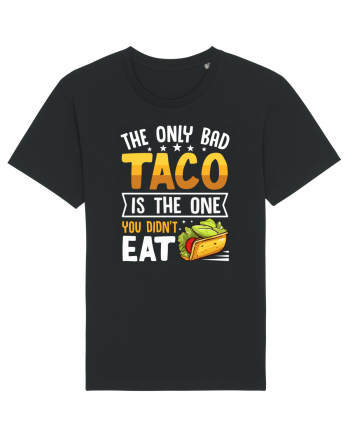 The only bad taco is the one you didn't eat Tricou mânecă scurtă Unisex Rocker