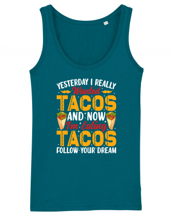 Yesterday I really wanted tacos and now I'm eating tacos follow your dream Ocean Depth