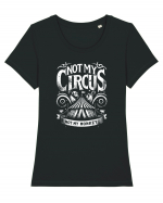 Not my Circus - not my monkey Tricou mânecă scurtă guler larg fitted Damă Expresser