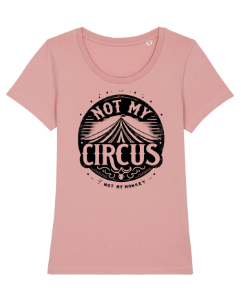 Not my Circus - not my monkey Canyon Pink