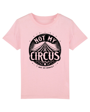 Not my Circus - not my monkey Cotton Pink