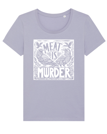 Meat is murder Lavender
