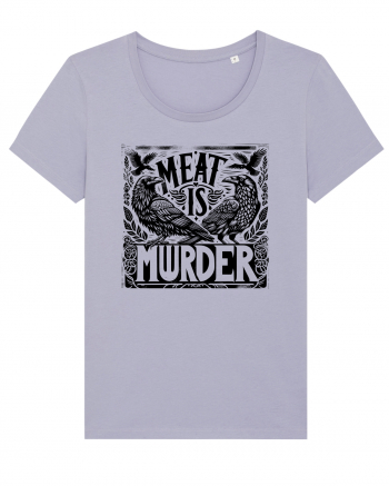 Meat is murder Lavender