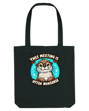 This meeting is otter nonsense Black