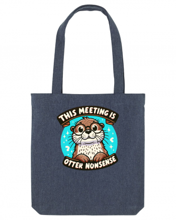 This meeting is otter nonsense Midnight Blue