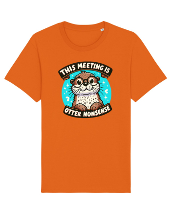This meeting is otter nonsense Bright Orange