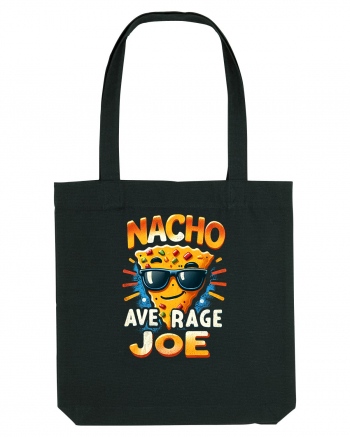 Nacho average Joe Black
