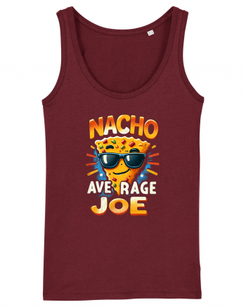 Nacho average Joe Burgundy