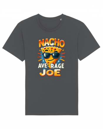 Nacho average Joe Anthracite