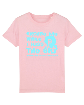EXCUSE ME WHILE I KISS THE SKY - Jimi Hendrix 2 Cotton Pink