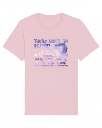 THERE MUST BE A WAY OUTTA HERE - Jimi Hendrix  Cotton Pink