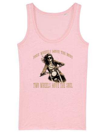 TWO WHEELS MOVE THE SOUL, FOUR WHEELS MOVE THE BODY Cotton Pink