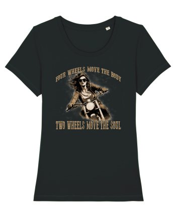 TWO WHEELS MOVE THE SOUL, FOUR WHEELS MOVE THE BODY Black
