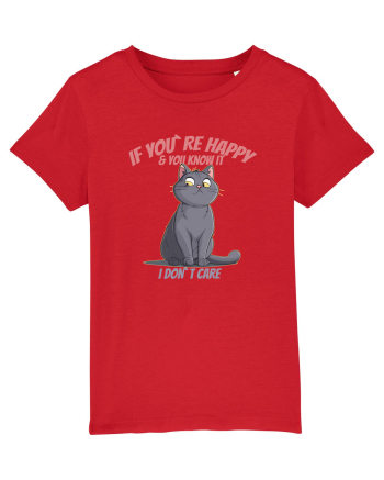 IF YOU`RE HAPPY & U KNOW IT,  I DON`T CARE  2 Red