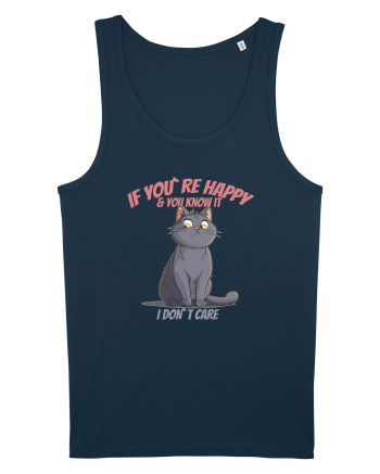 IF YOU`RE HAPPY & U KNOW IT,  I DON`T CARE  2 Navy