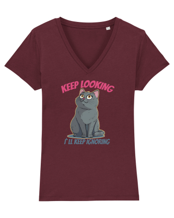 KEEP LOOKING, I`LL KEEP IGNORING Burgundy