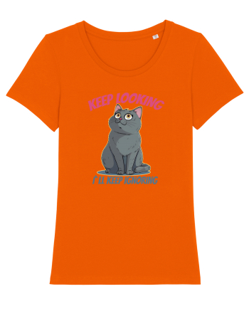 KEEP LOOKING, I`LL KEEP IGNORING Bright Orange