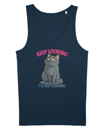 KEEP LOOKING, I`LL KEEP IGNORING Navy