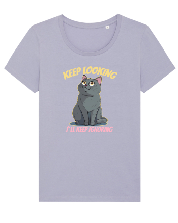 KEEP LOOKING, I`LL KEEP IGNORING 2 Lavender