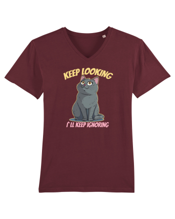 KEEP LOOKING, I`LL KEEP IGNORING 2 Burgundy